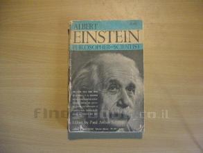 Albert Einstein Philosopher-Scientist Volume I
