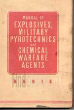 Manual of Explosives, Military Pyrotechnics and Chemical Warfare Agents