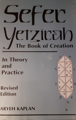 Sefer Yetzirah The Book Of Creation In Theory And Practice