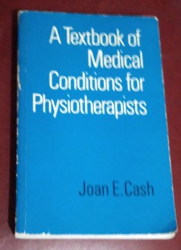 A Textbook Of Medical Conditions For Physiotherpists
