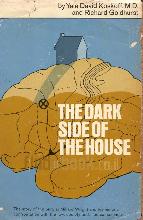 The Dark Side of the House